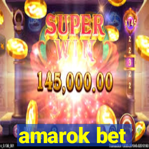 amarok bet